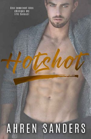 [The Bennett Brothers 01] • Hotshot